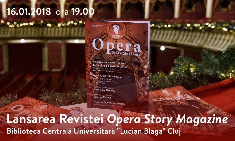 Lansarea OPERA STORY MAGAZINE transmisă în direct, prin LIVE streaming