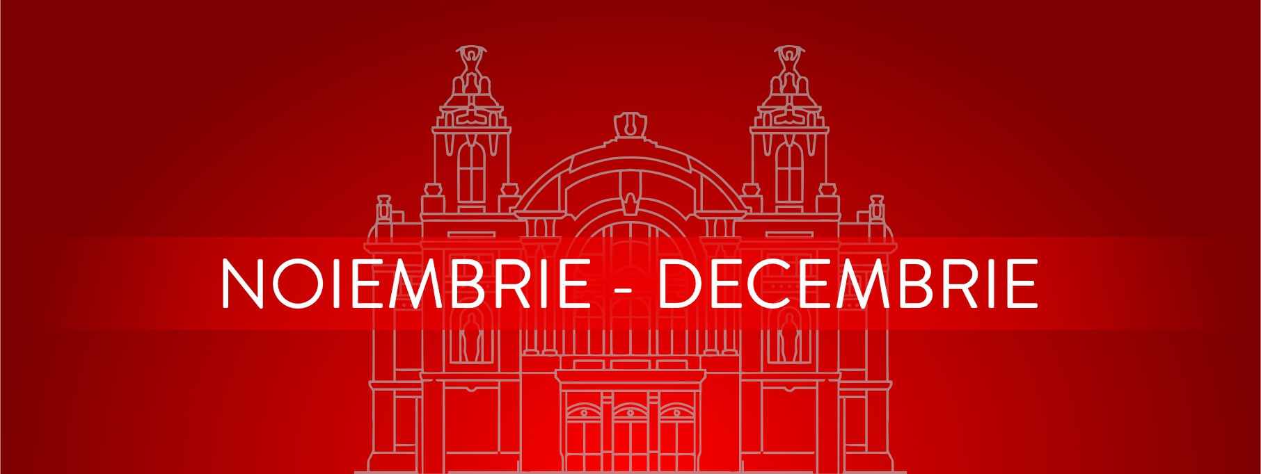 PROGRAMUL LUNILOR NOIEMBRIE ȘI DECEMBRIE